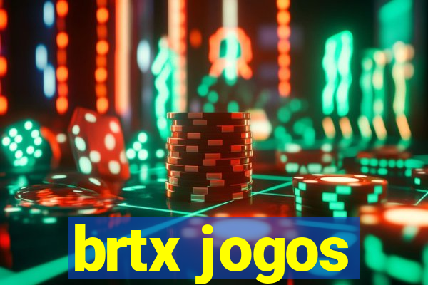 brtx jogos